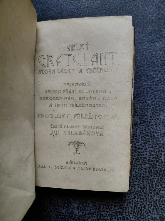 Velký gratulant slova lásky a vděčnosti - Julie Vlasáková 