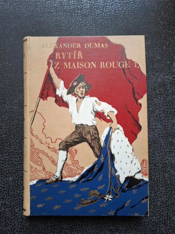 Rytíř z Maison Rouge I. a II. díl - Alexander Dumas