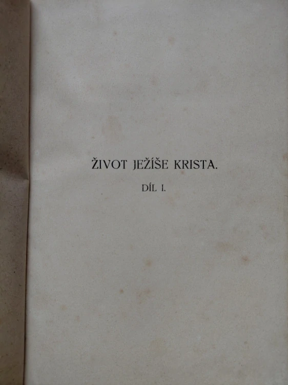 Život Ježíše Krista - I. a II.díl - D.A.Cigol