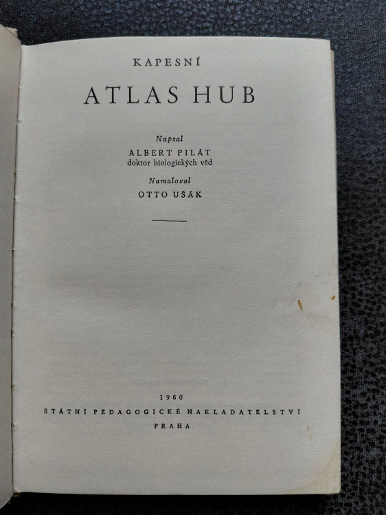 Kapesní atlas hub -A. Pilát, O.Ušák
