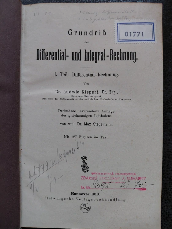 Grundriss der Differential-und Integral-Rechnung - I. Teil: Differential-Rechnung - Dr. Ludwig Kiepert