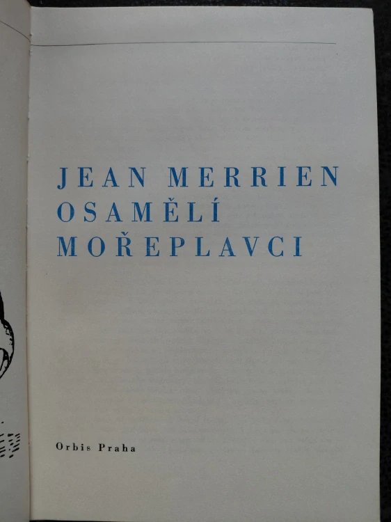 Osamělí mořeplavci - Merrien Jean