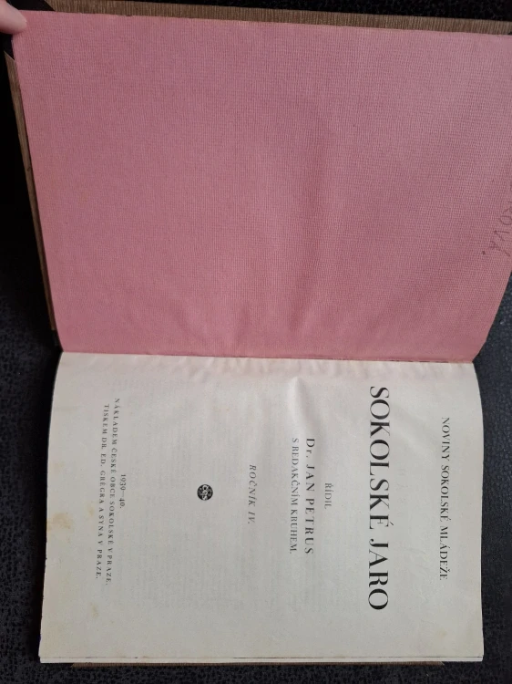 Sokolské jaro – noviny sokolské mládeži – ročník VI – 1939 – 1940 - Petrus Jan – vedoucí redakce