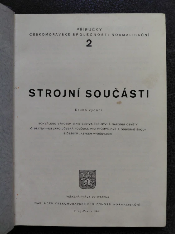Strojní součásti  - Příručky Českomoravské společnosti normalisační