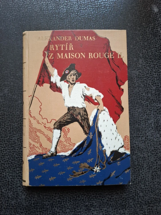 Rytíř z Maison Rouge I. a II. díl - Alexander Dumas