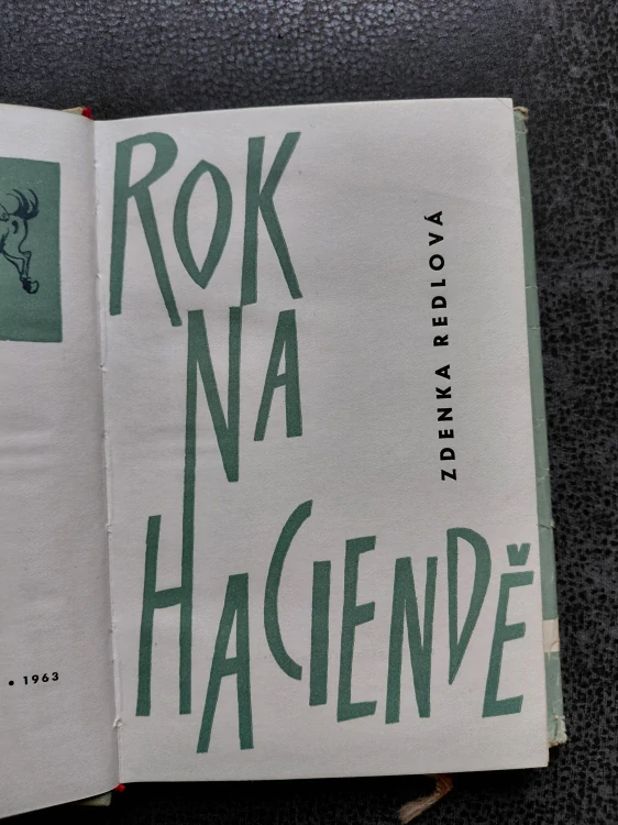 Rok na Haciendě - Zdenka Redlová