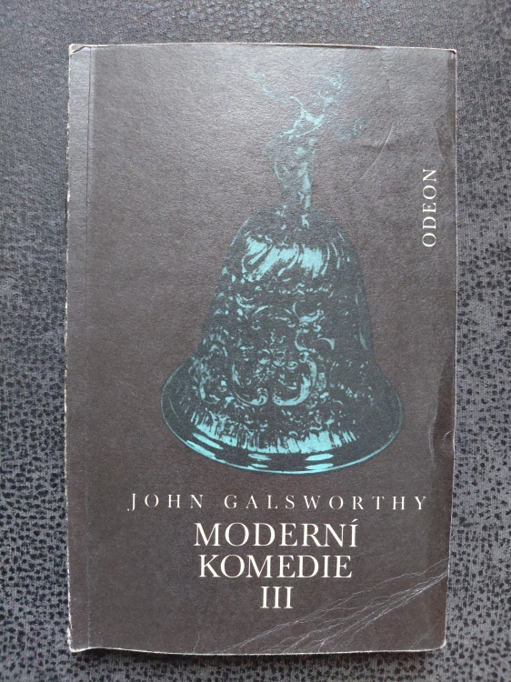 Moderní komedie I. II. III. - John Galsworthy