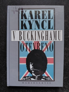 V Buckinghamu otevřeno - Kyncl Karel