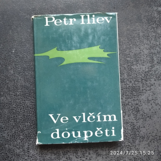 Ve vlčím doupěti - Iliev Petr
