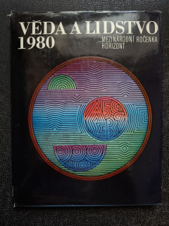 Věda a lidstvo - mezinárodní ročenka 1980 -