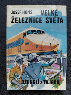 Velké železnice světa - Hons Josef