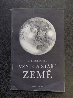 Vznik a stáří Země - Subbotin M. F.