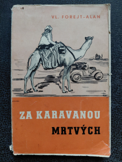 Za karavanou mrtvých - Forejt – Alan Vl.