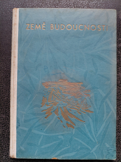 Země budoucnosti - Brímer Orlovský