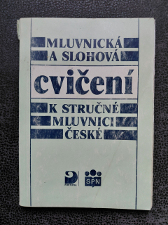 Mluvnická a slohová cvičení k stručné mluvnici české - Vlastimil Styblík, Marie Čechová