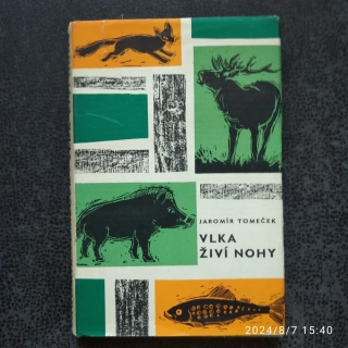 Vlka živí nohy - Jaromír Tomeček