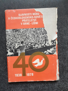 Slavnosti míru a československo-sovětského přátelství 1938-1978 - Otakar Franěk