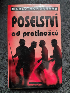 Poselství od protinožců - Marlo Morganová