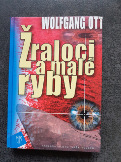 Žraloci a malé ryby - Wolfgang Ott