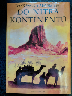 Do nitra kontinentů - Petr Křivský, Aleš Skřivan