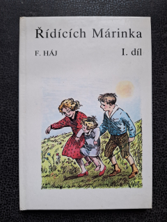 Řídících Márinka - F. Háj - 1. díl