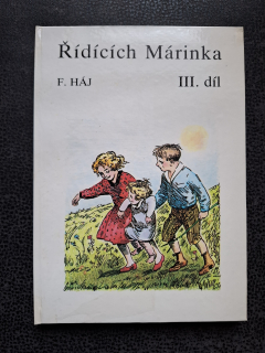 Řídících Márinka - F. Háj -  3. díl