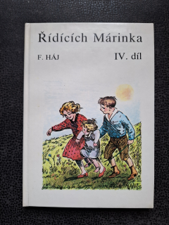 Řídících Márinka - F. Háj -  4. díl