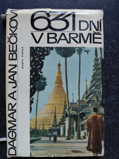 631 dní v Barmě - Bečkovi Dagmar a Jan