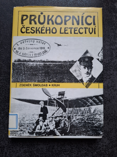 Průkopnící českého letectví - Zdeněk Šmoldas