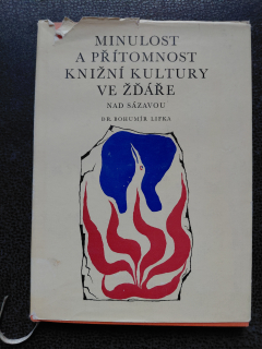 Minulost a přítomnost knižní kultury ve Žďáře nad Sázavou - Bohumír Lifka