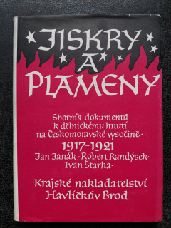 Jiskry a plameny - Jan Janák, Robert Randýsek, Ivan Štarha