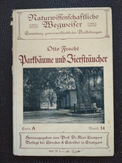 Parkbaume und Eierftraucher - Otto Freucht
