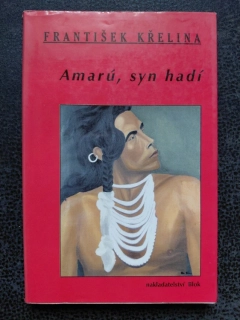 Amarú, syn hadí - Křelina František