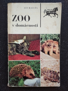 ZOO v domácnosti - Ján Kaluže