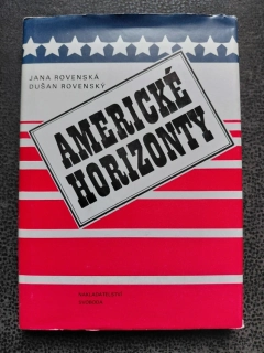 Americké horizonty - Rovenská Jana, Rovenský Dušan