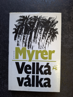 Velká válka - Anton Myrer