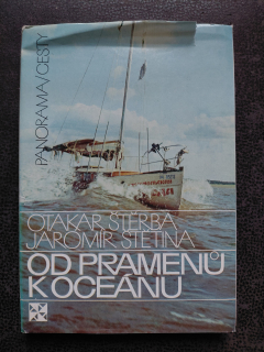 Od pramenů k oceánu - Otakar Štěrba, Jaromír Štětina