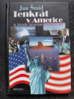 Tenkrát v Americe - Jan Šmíd