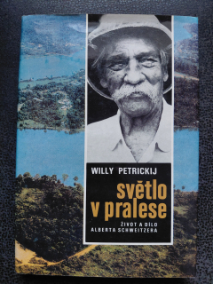 Světlo v pralese - Willy Petrickij