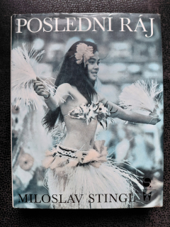Poslední ráj - Miloslav Stingl