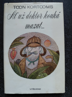 Ať už doktor kouká mazat - Kortooms Toon