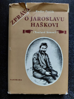 Zpráva o Jaroslavu Haškovi - Radko Pytlík