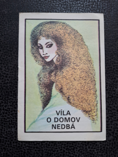 Víla o domov nedbá - Zdena Králová