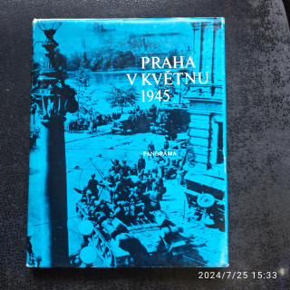 Praha v květnu 1945 - Oldřich Mahler, Miroslav Broft