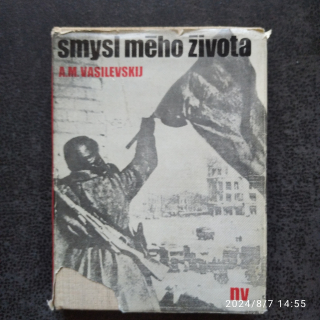 Smysl mého života - A.M. Vasilevskij