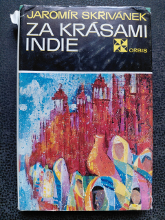 Za krásami Indie - Jaromír Skřivánek