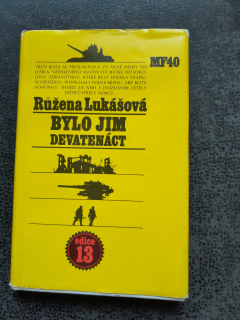 Bylo jim devatenáct - Růžena Lukášová