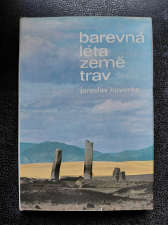 Barevná léta země trav - Hovorka Jaroslav