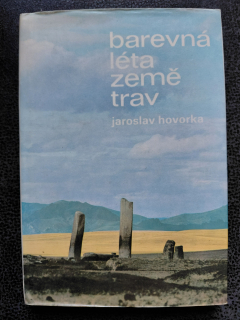 Barevná léta země trav - Hovorka Jaroslav