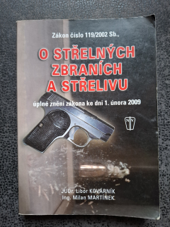 O střelných zbraních a střelivu - Libor Kovárník, Milan Martínek